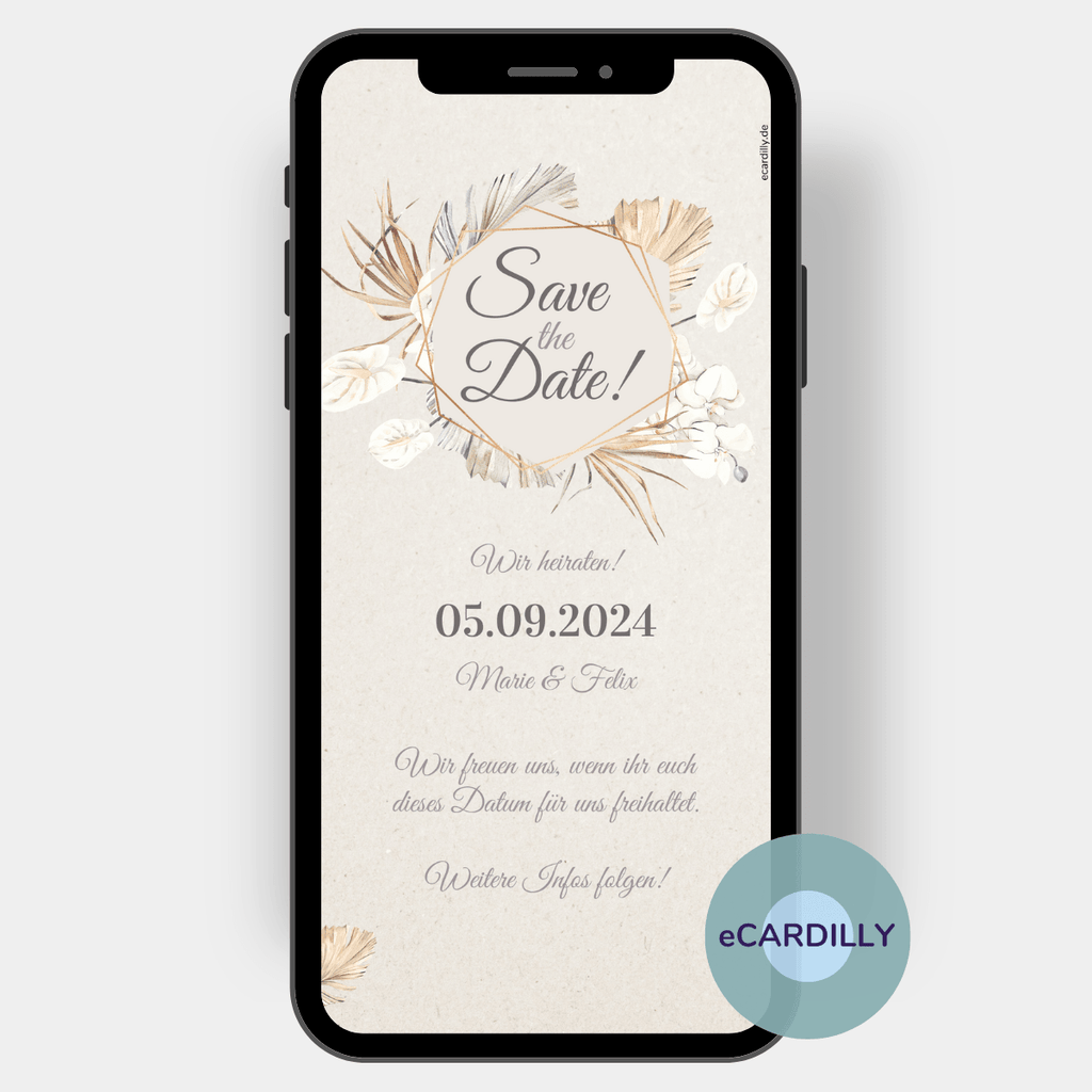 Ein zarte Kranz aus Trockenblumen-und Blättern ziert den Schriftzug: Save the Date. Mit dieser digitalen Terminankündigung einer Hochzeit in hellen Brauntönen erreichst du alle Gäste auf dem Bildschirm ihres Handys.