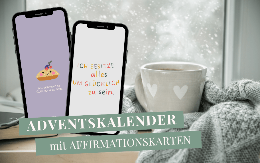 Digitaler Adventskalender mit wunderschönen Affirmationen