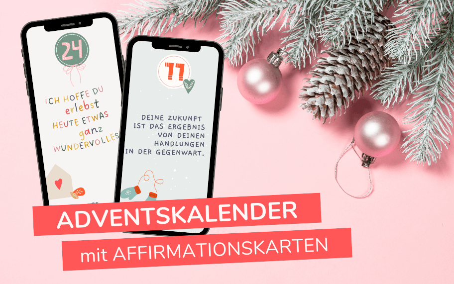 Digitaler Adventskalender mit wunderschönen Affirmationen