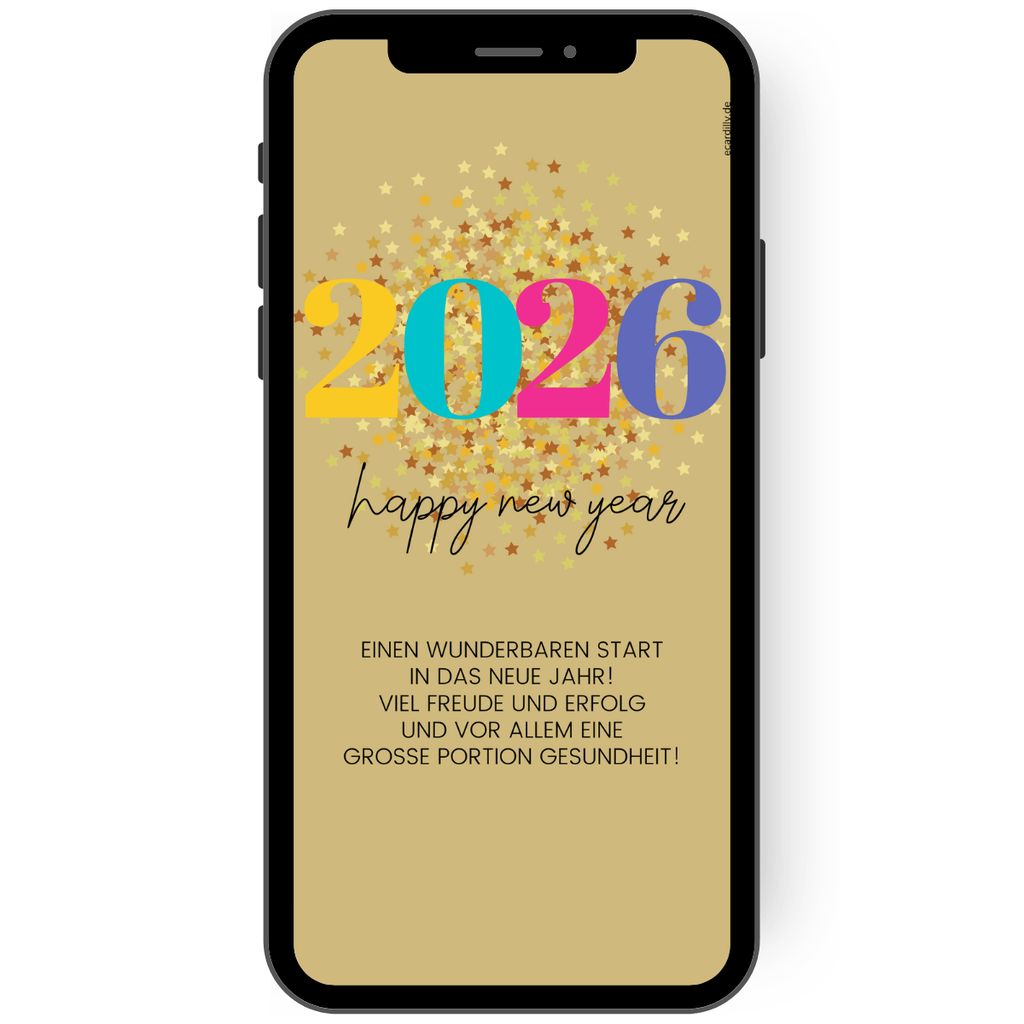 Tolle digitale WhatsApp Neujahr Silvester Karte mit bunter Jahreszahl und individuellem Text.