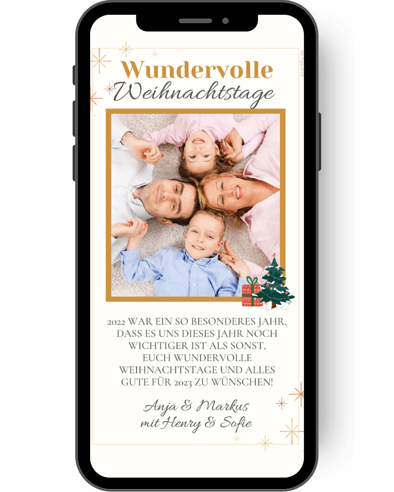 Ein goldener Rahmen rund um das Familienfoto und der Wunsch "Wundervolle Weihnachten" in Goldbuchstaben sind das herausstechende Elemnt auf dieser Weihnachts-Grußkarte. Diese Weihnachtskarte ist eine eCard, die Du digital über das Smartphone verschickst.. Auch kurzfristig noch perönliche Weihnachtsgrüße bestellen und verschicken. de