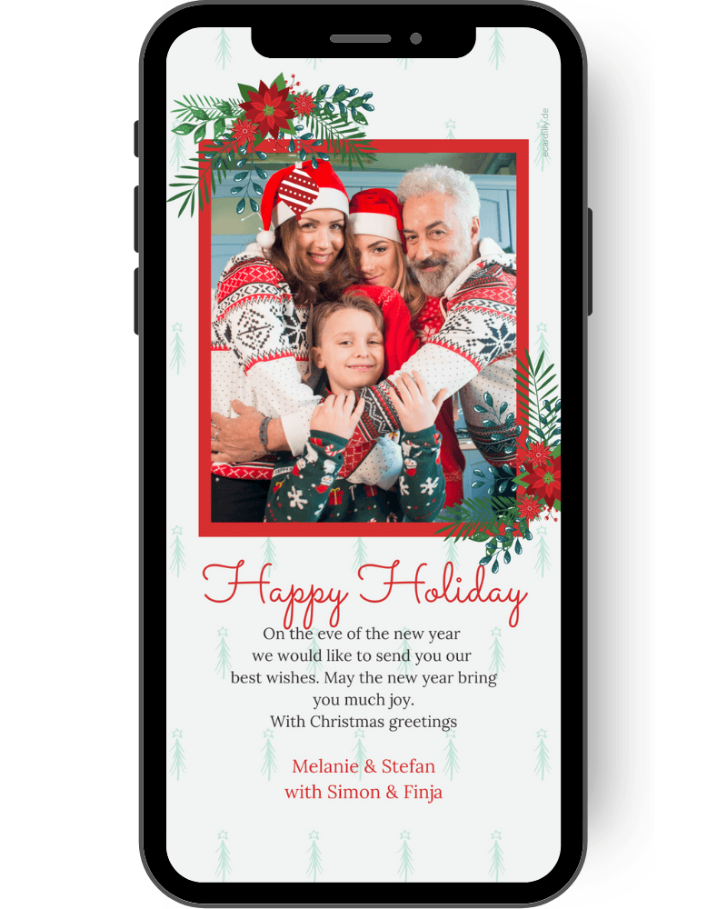 A Christmas card that you can send to your phone contacts by cell phone: A red framed photo of you and your family is placed in the center of the card, two corners are decorated with red poinsettia flowers and fir branches. Underneath is the text: Wonderful Christmas: This year has been such a special year that it is even more important to us this year than ever to wish you a wonderful Christmas and all the best. en